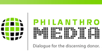 Philanthromedia: Dialogue for the discerning donor
